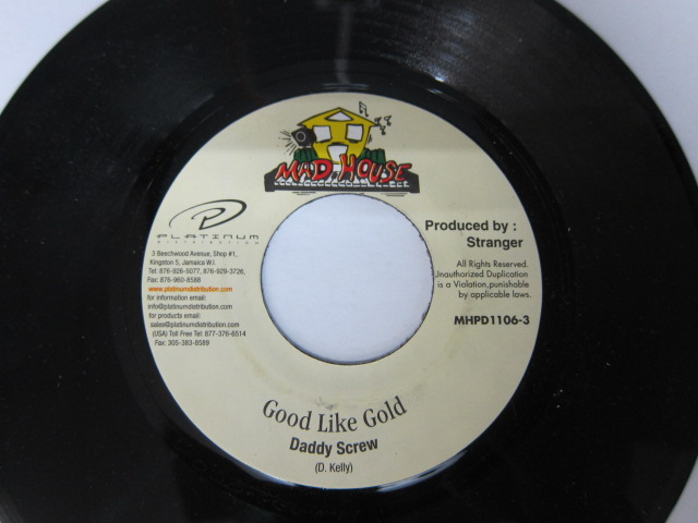 DADDY SCREW / GOOD LIKE GOLD / BOGLE RIDDIM / MAD HOUSE