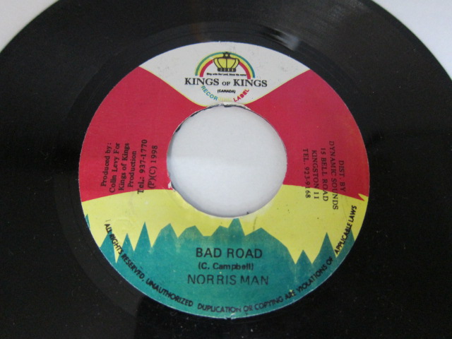 NORRIS MAN / BAD ROAD / BAD ROAD RIDDIM / KINGS OF KINGS
