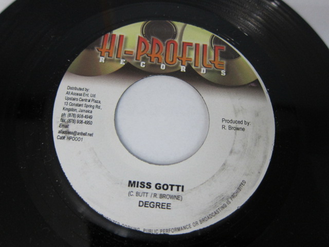 DEGREE / MISS GOTTI / BADDIS RIDDIM /  HI-PROFILE
