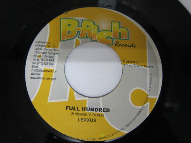 LEXXUS / FULL HUNDRED / ORGASM RIDDIM / B-RICH
