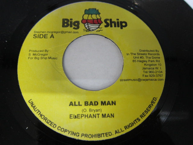 Aside ELEPHANT MAN / ALL BAD MAN / Bside LEFSIDE / SEE DEM A PREE / DARK AGAIN RIDDIM / BIG SHIP