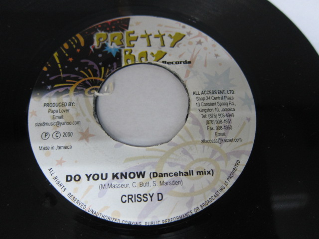 CRISSY D / DO YOU KNOW / THE ARROW RIDDIM / PRETTY BOY