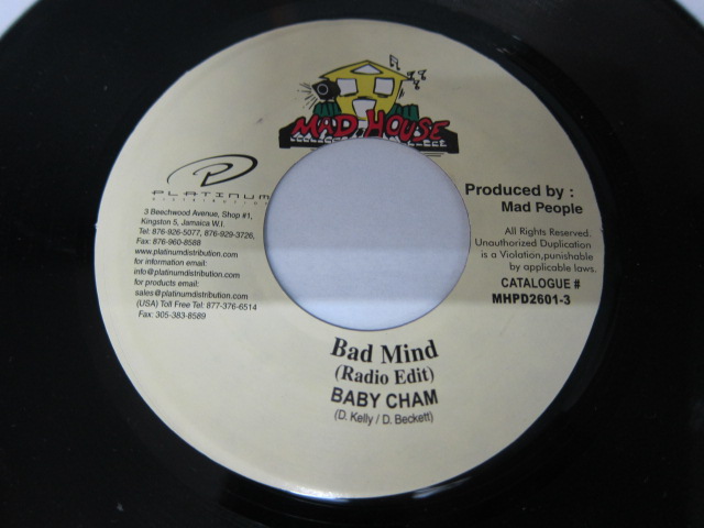 BABY CHAM / BAD MIND / MI NUH KNOW RIDDIM / MAD HOUSE