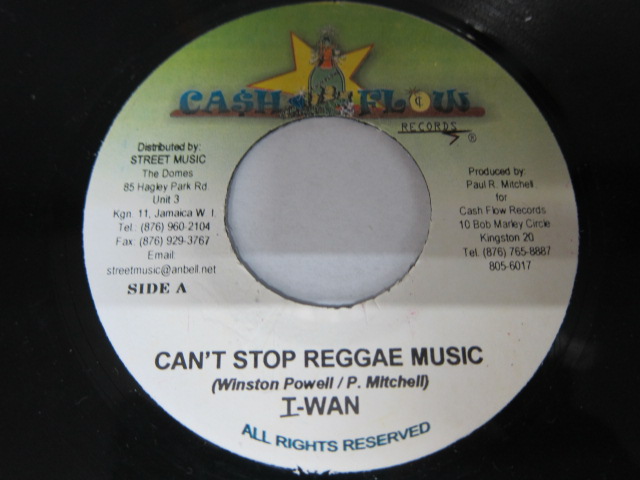 I-WAN / CAN'T STOP REGGAE MUSIC / CASH FLOW