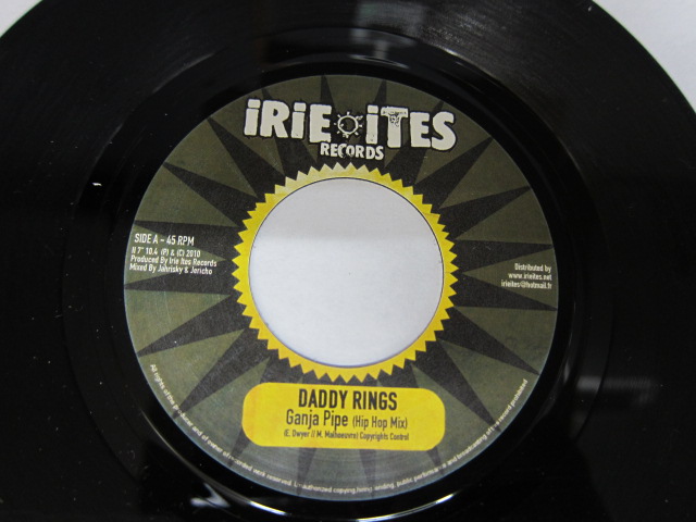 DADDY RINGS / GANJA PIPE / Bside SPECTACULAR / BURN IN THE GHETTO / BILLIE JEAN RIDDIM / IRIE ITES