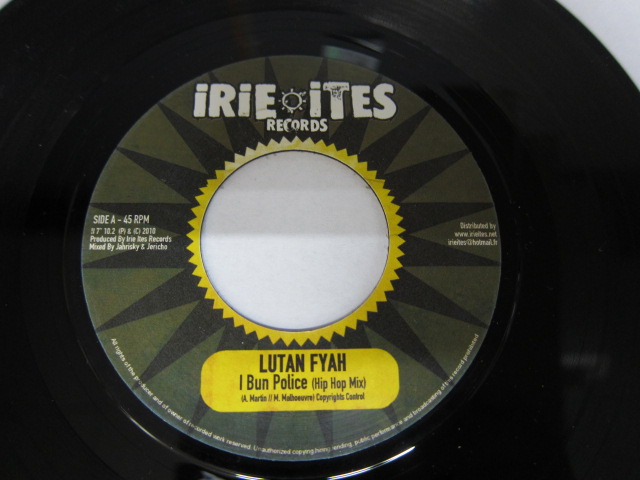 LUTAN FYAH / Aside I BUN POLICE[HIP HOP mix] / Bside I BUN POLICE[REGGAE mix] / BILLIE JEAN RIDDIM / IRIE ITES