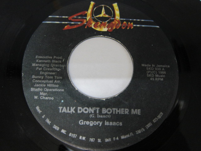 GREGORY ISAACS / TALK DON'T BOTHER ME / SKENGDON