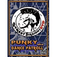 PUNKY /   STREET STRAIGHT DVD