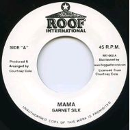 GARNET SILK / MAMA / ROOF INTERNATIONAL
