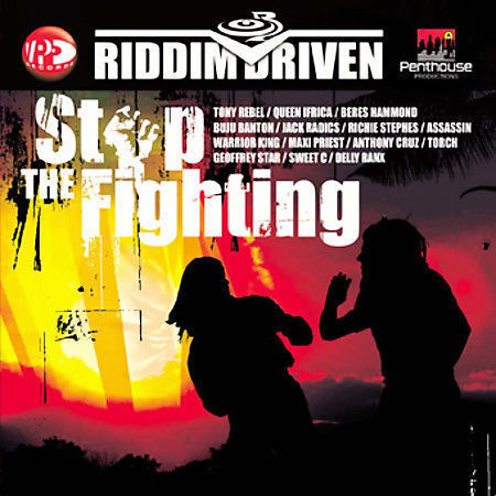 V.A. / RIDDIM DRIVEN STOP THE FIGHTING