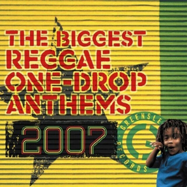 V.A. / THE REGGAE BIGGEST REGGAE ONE DROP ANTHEMS 2007