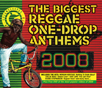 V.A. / THE BIGGEST REGGAE ONE-DROP ANTHEMS 2008
