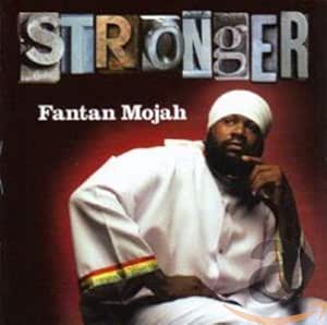FANTAN MOJAH / STRONGER