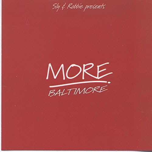 V.A. / SLY & ROBBIE presents MORE BALTIMORE