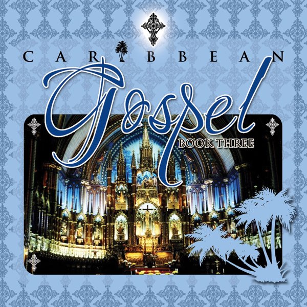 V.A. / CARIBBEAN GOSPEL BOOK THREE