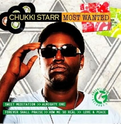 CHUKKI STARR / MOST WANTED CHUKKI STARR