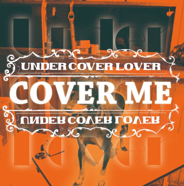 UNDER COVER LOVER / COVER ME -TOKYO CAFE- (日本盤)