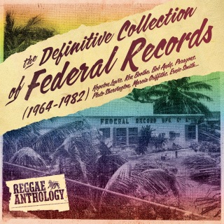 V.A. / REGGAE ANTHOLOGY THE DEFINITIVE COLLECTION OF FEDERAL RECORDS [1964-1982]
