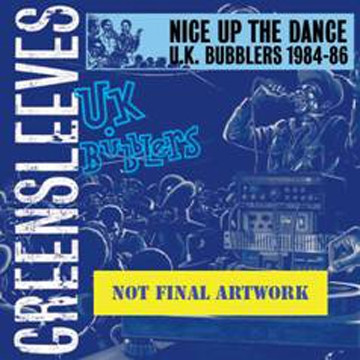 V.A. / NICE UP THE DANCE U.K. BUBBLERS 1984-87