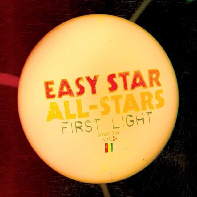 FIRST LIGHT / EASY STAR ALL-STARS