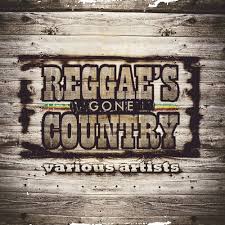 V.A. / REGGAE'S GONE COUNTRY