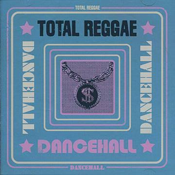 V.A. / TOTAL REGGAE DANCEHALL