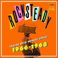 V.A. / ROCK STEADY TALKING OVER ORANGE STREET 1966-1968
