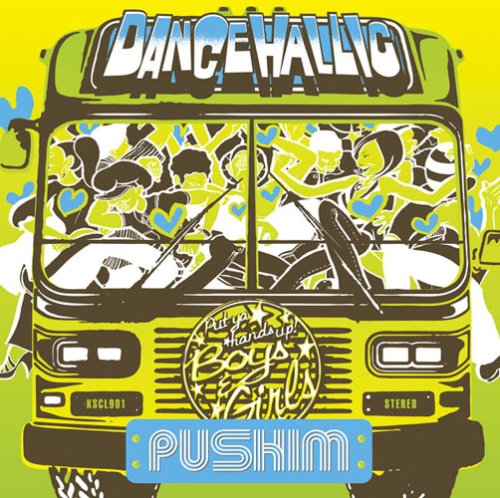 PUSHIM / DANCEHALLIC