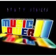 DIRTY STRIKES / MUSIC POWER(CD)