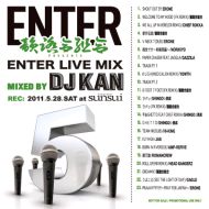 DJ KAN / ENTER LIVE MIX(CD)