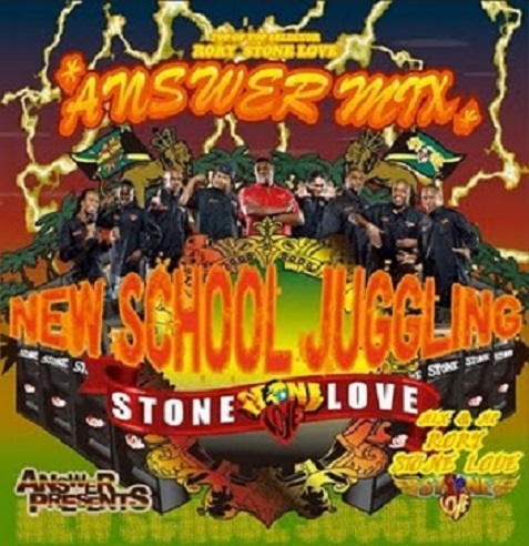 RORY from STONE LOVE / ANSWER MIX -NEW SCHOOL JUGGLING-