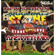 STONE LOVE (MIX & MC by RORY) / NEW SCHOOL JUGGLING 2(CD)