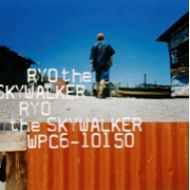 RYO the SKYWALKER / RYO the SKYWALKER【リマスター】(CD)