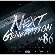 DJ RYOW / NEXT GENERATION 86