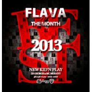 NEW KID’N PLAY【DJ GEORGE & MC MOGGYY】 / FLAVA OF THE MONTH BEST