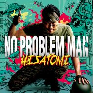 HISATOMI / NO PROBLEM MAN(VAA/ROCKERS ISLAND)