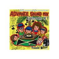 MIGHTY SUGI-DUG SOUND / ADVANCE SOUND MIX Episode＃1