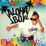 ALEXXX / ALOHA BOY(CD＋DVD)