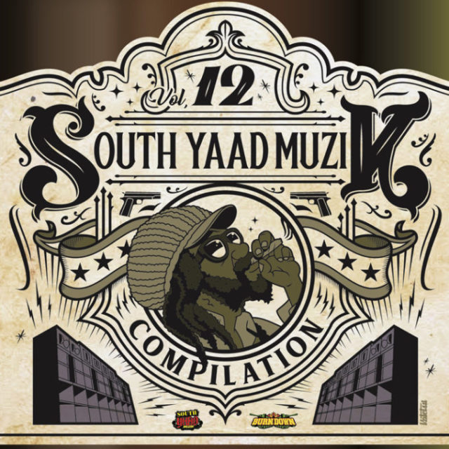 V.A (Produced by BURN DOWN) / SOUTH YAAD MUZIK COMPILATION VOL.12