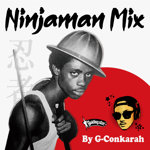 G-Conkarah Of Guiding Star / NINJAMAN MIX