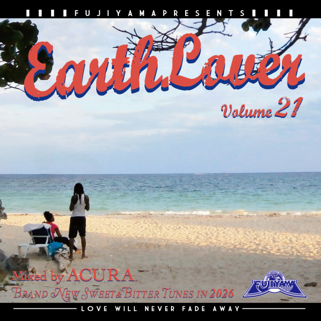 6月9日発売  FUJIYAMA SOUND / EARTH LOVER vol.21