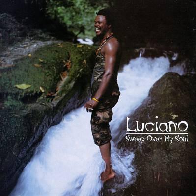 LUCIANO / SWEEP OVER MY SOUL