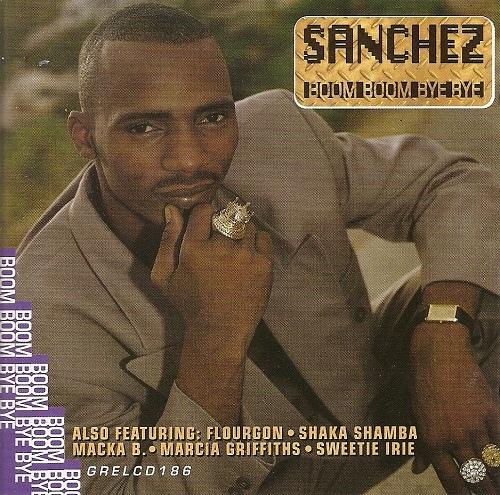 SANCHEZ / BOOM BOOM BYE BYE