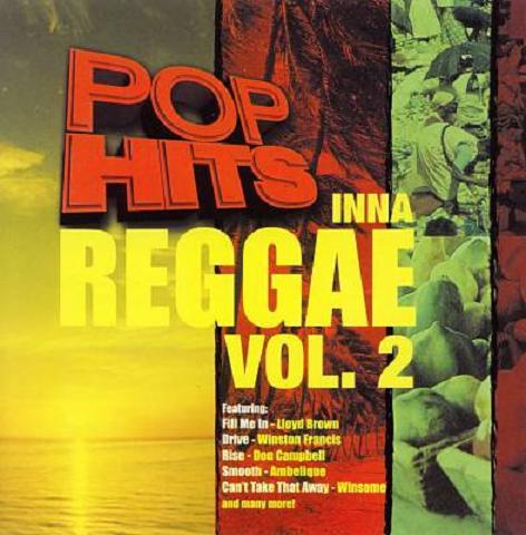 V.A. / POP HITS INNA REGGAE VOL.2