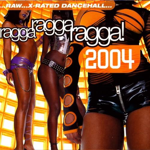 V.A. / RAGGA RAGGA RAGGA 2004