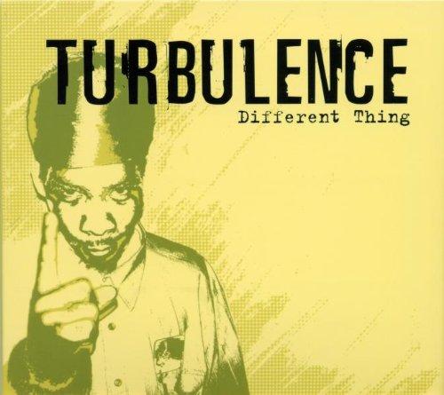 TURBULENCE / DIFFERENT THING