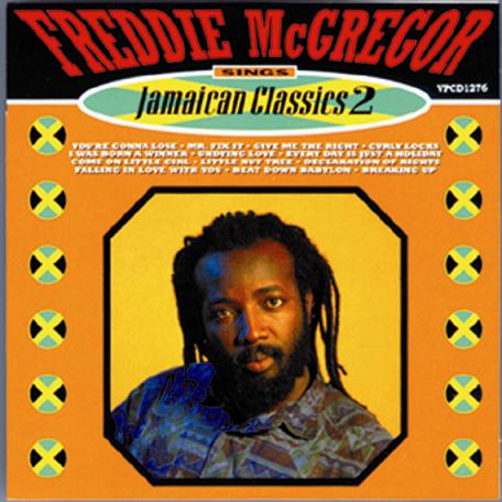 FREDDIE McGREGOR / SINGS JAMAICAN CLASSICS VOL.2