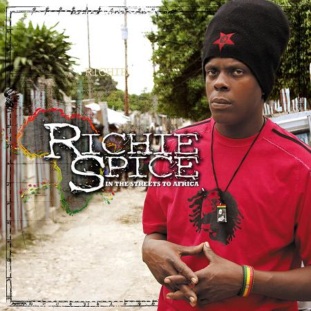 RICHIE SPICE / IN THE STREETS TO AFRICA