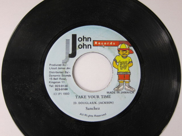 SANCHEZ / TAKE YOUR TIME / ANSWER<JOHN JOHN> RIDDIM / JOHN JOHN