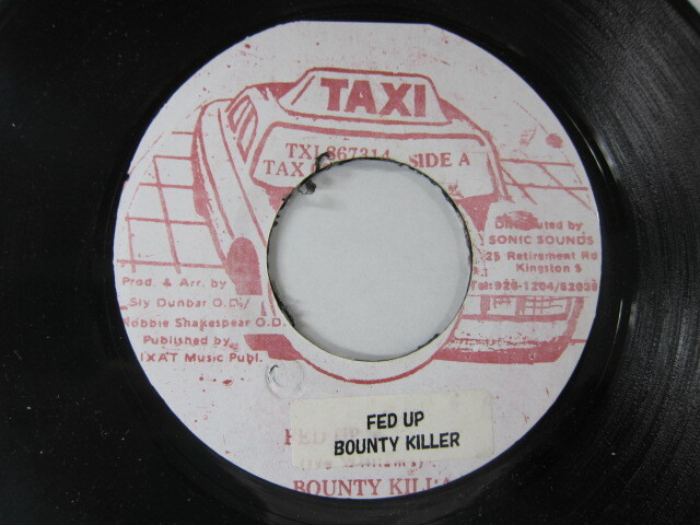 BOUNTY KILLER / FED UP / FED UP RIDDIM / TAXI